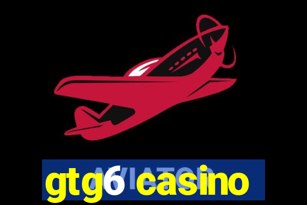 gtg6 casino